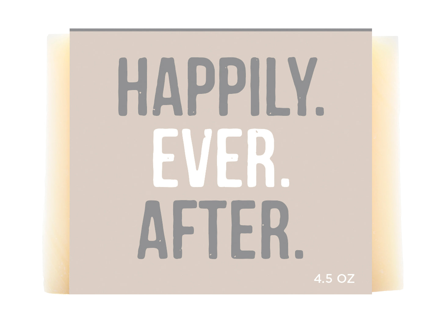 Happily. Ever. After.
